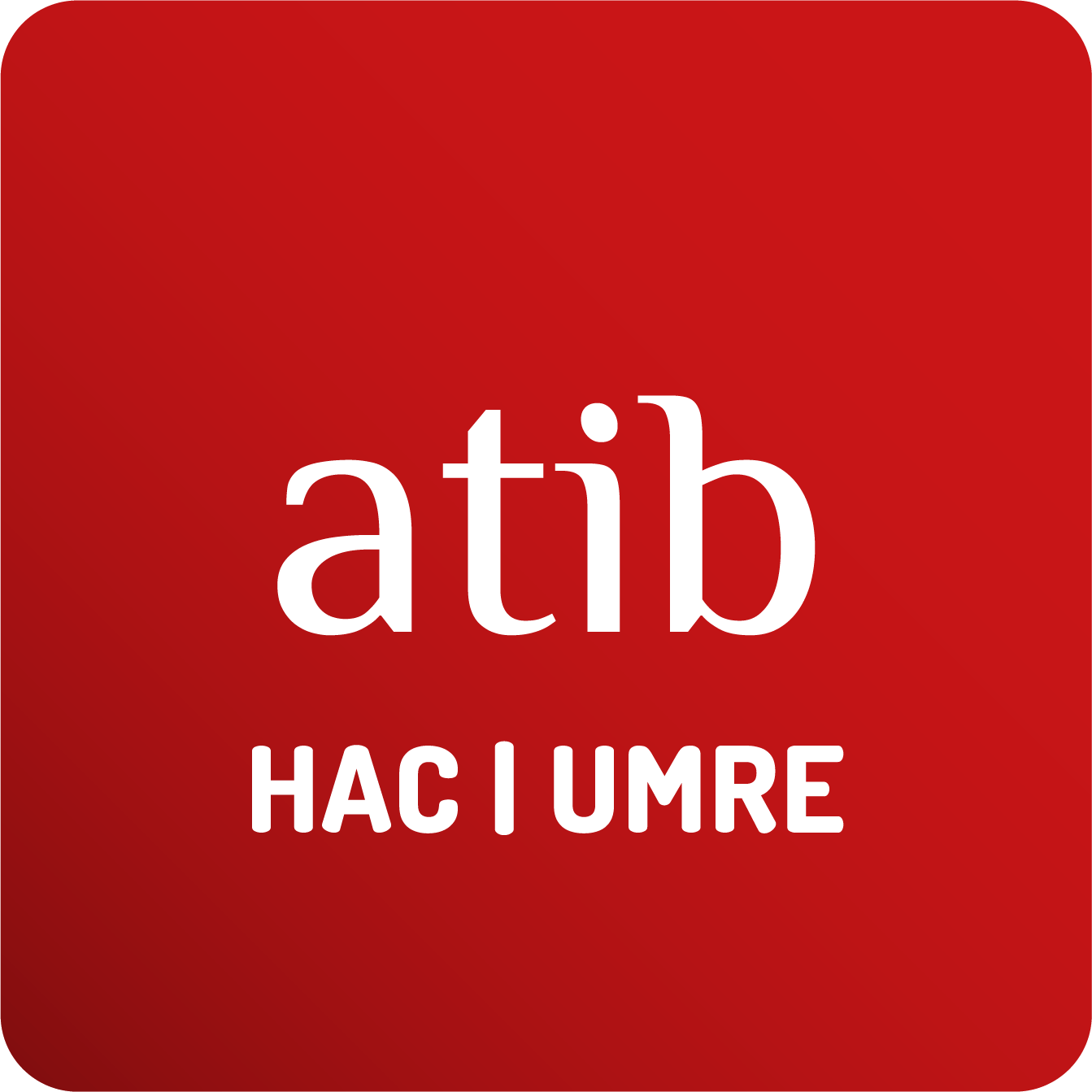 ATIB Hac | Umre
